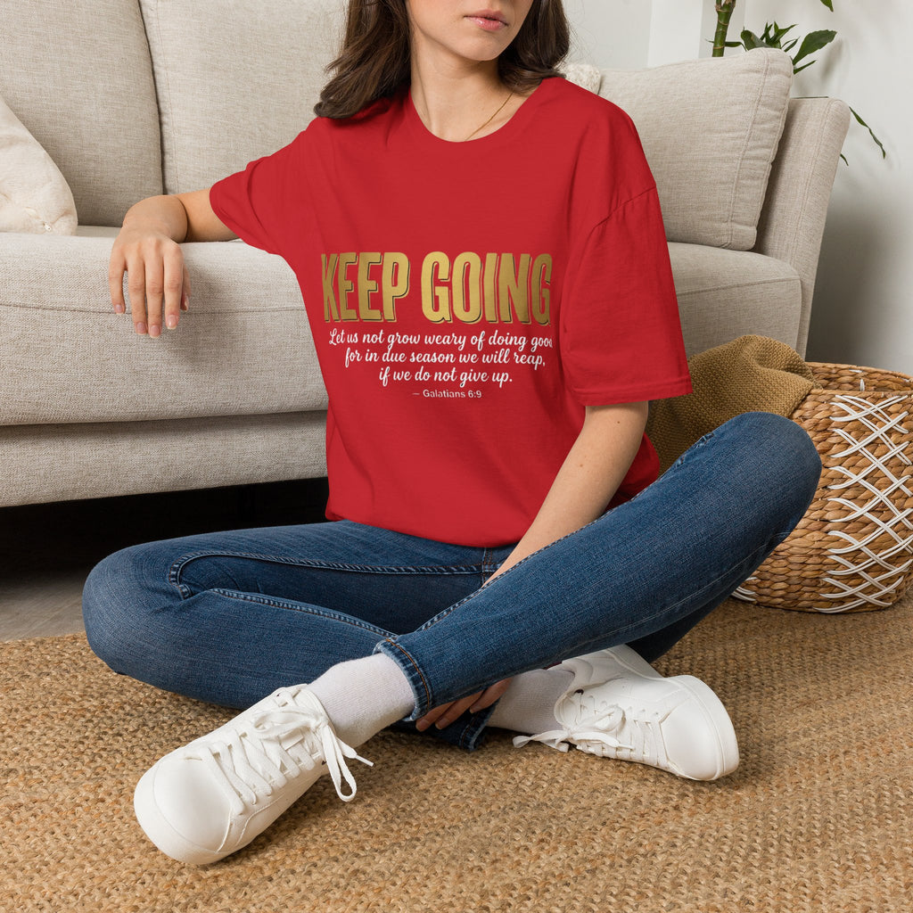 Keep Going T-Shirt — Inspirational Christian Verse Shirt (Galatians 6:9)