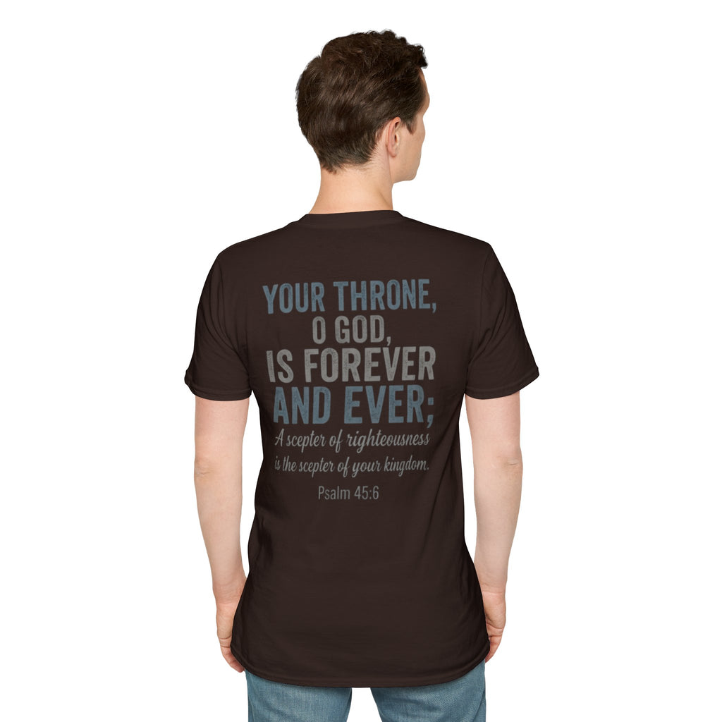 Psalm 45:6 T-Shirt