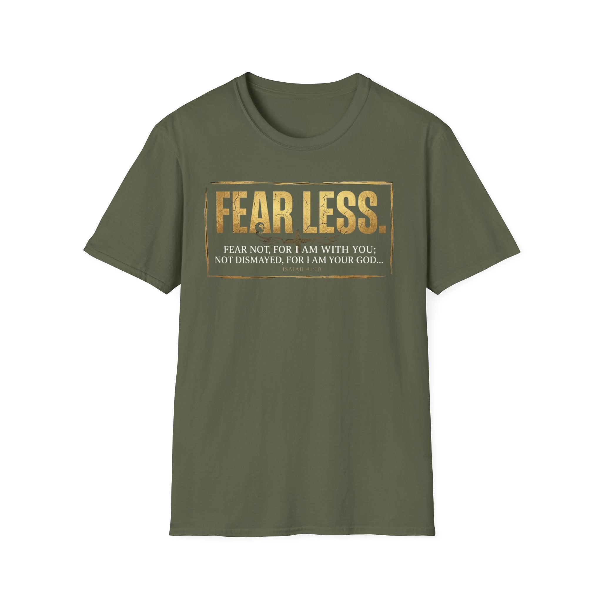 Fear Less T‑Shirt — Inspirational Christian Scripture Tee (Isaiah 41:10)