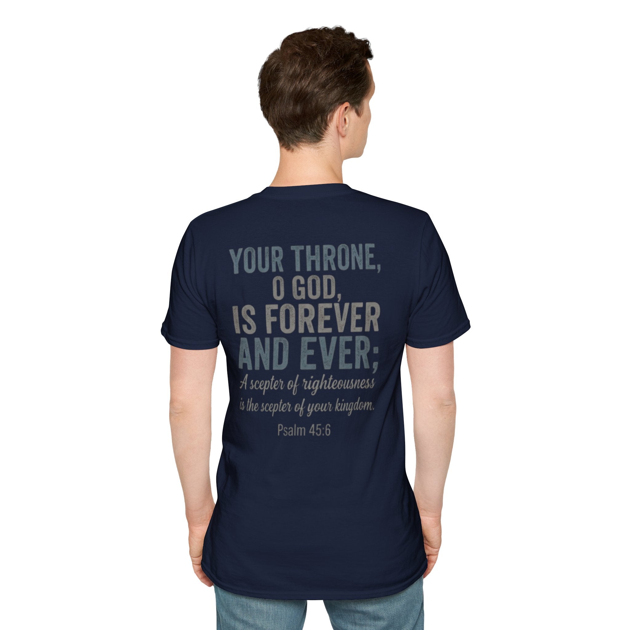 Psalm 45:6 T-Shirt