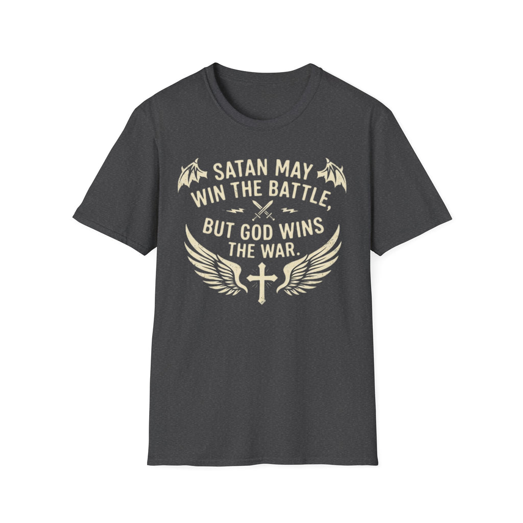 Religious Graphic T-Shirt — "Satan May Win the Battle, But God Wins the War"