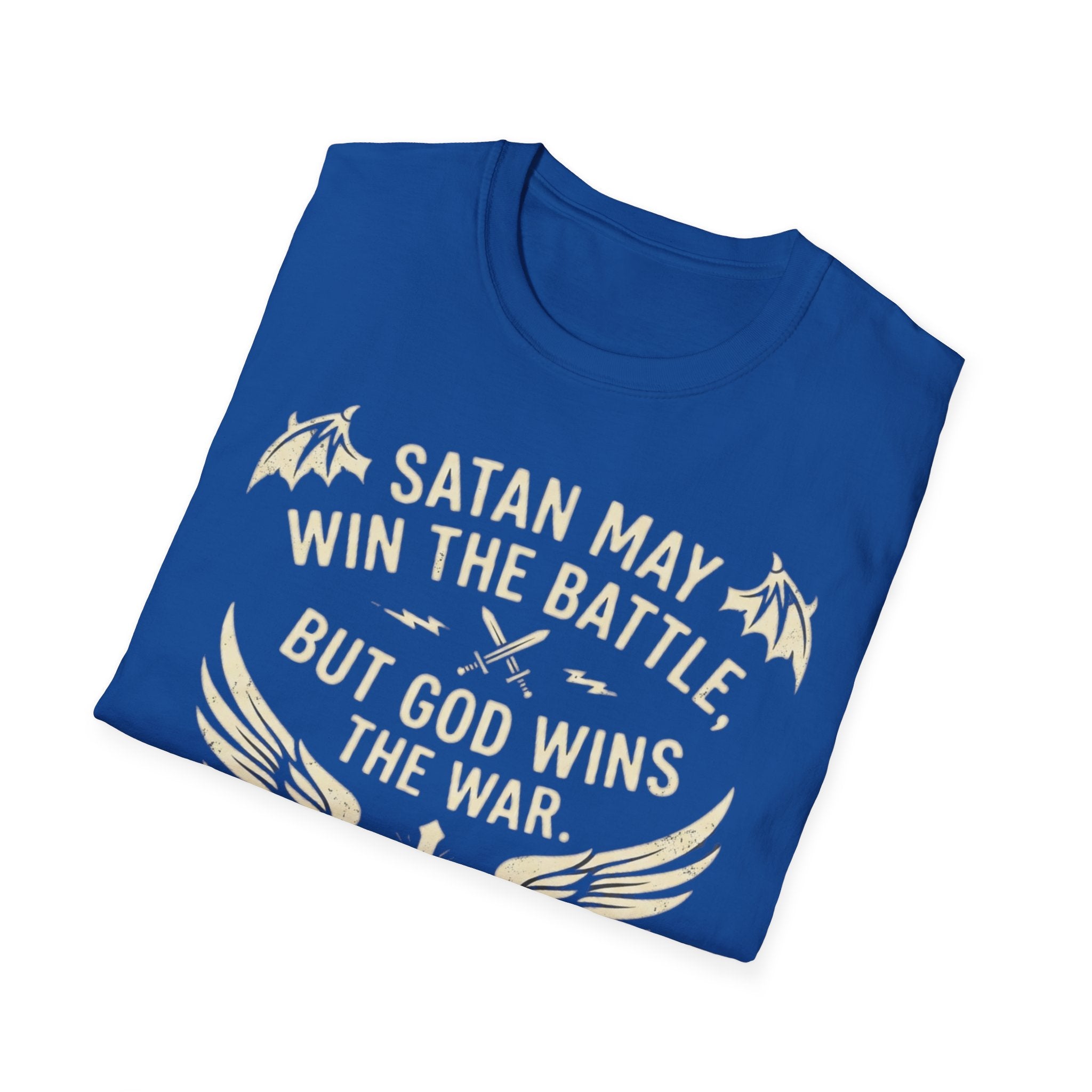 Religious Graphic T-Shirt — "Satan May Win the Battle, But God Wins the War"