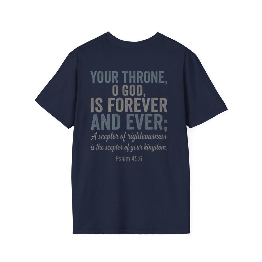 Psalm 45:6 T-Shirt
