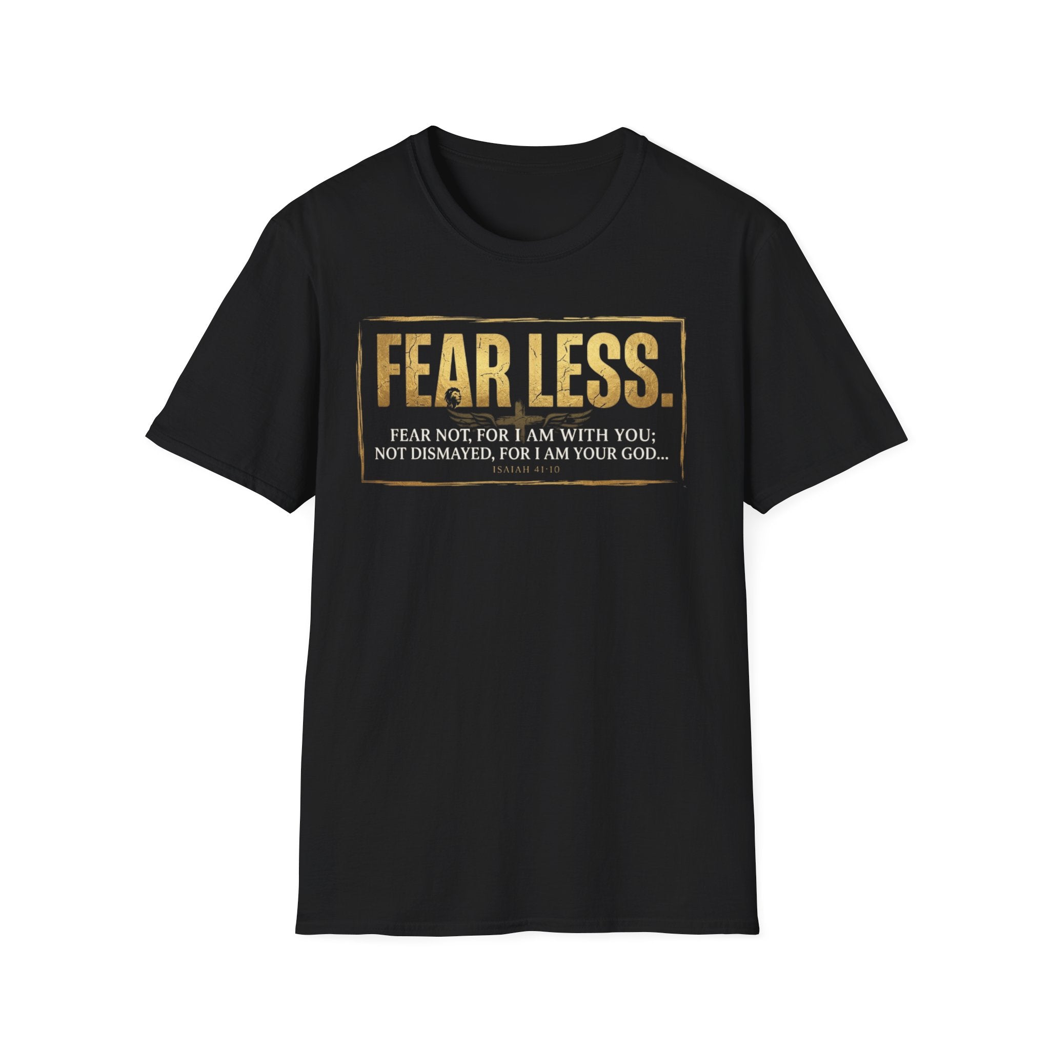 Fear Less T‑Shirt — Inspirational Christian Scripture Tee (Isaiah 41:10)