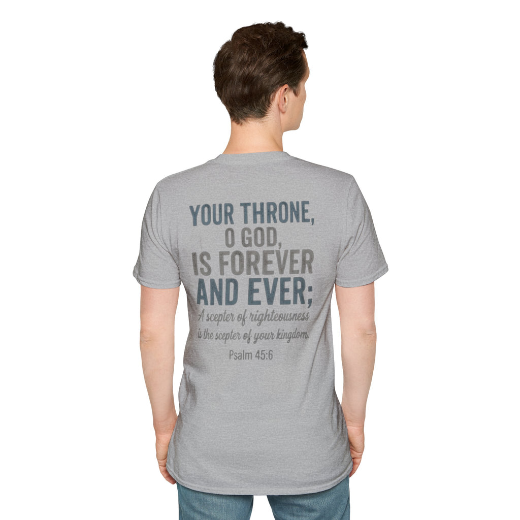 Psalm 45:6 T-Shirt