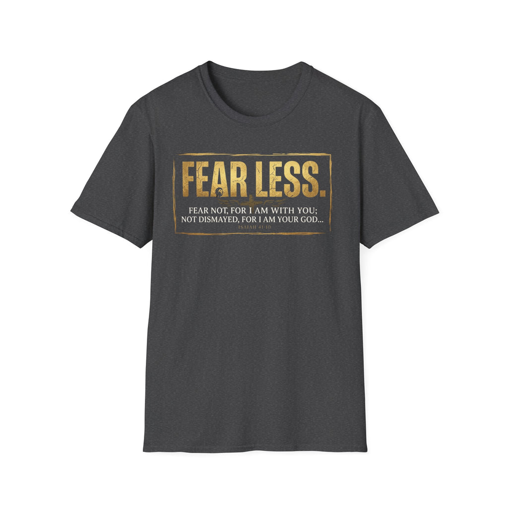 Fear Less T‑Shirt — Inspirational Christian Scripture Tee (Isaiah 41:10)