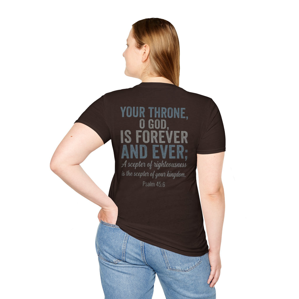 Psalm 45:6 T-Shirt