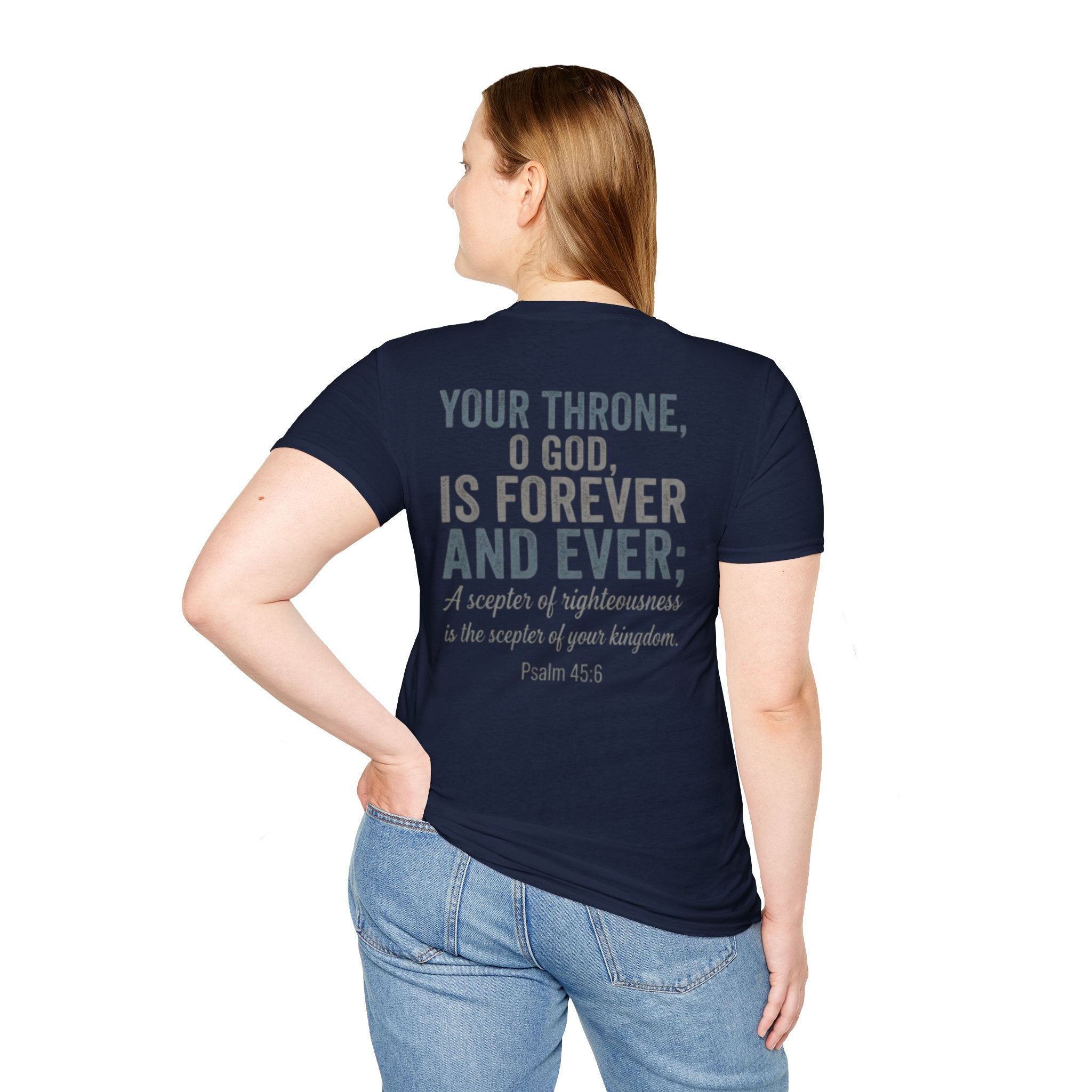Psalm 45:6 T-Shirt