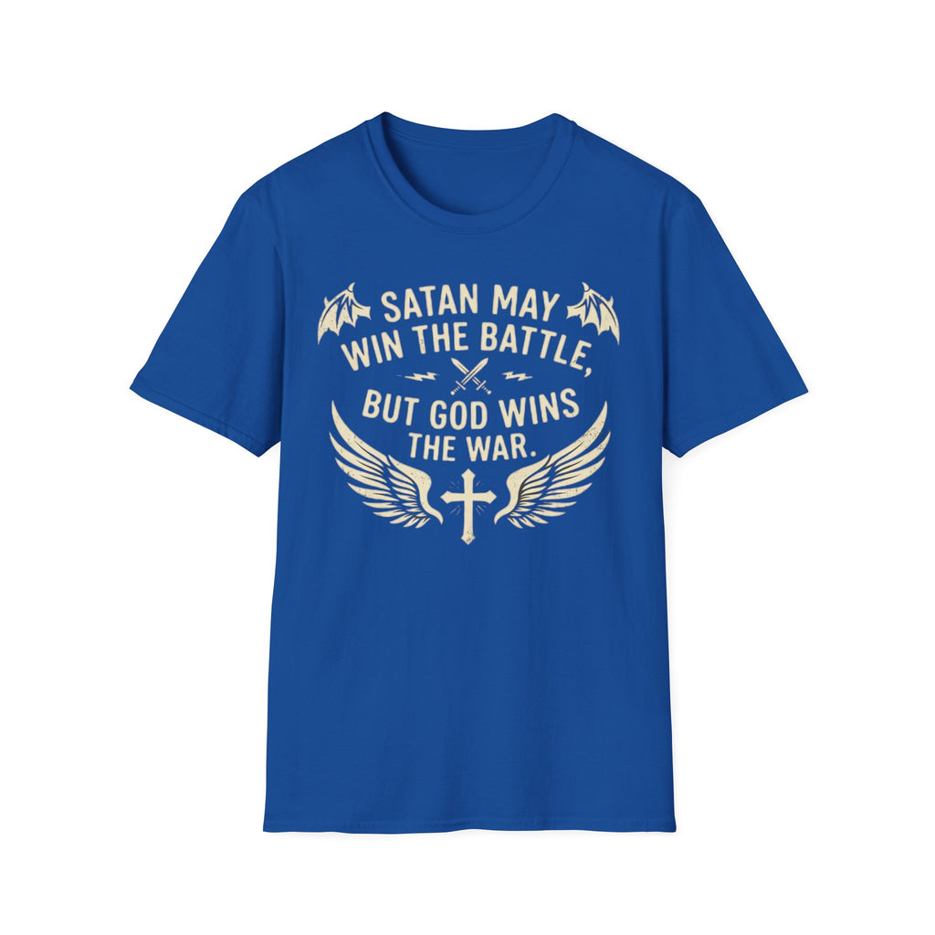 Religious Graphic T-Shirt — "Satan May Win the Battle, But God Wins the War"