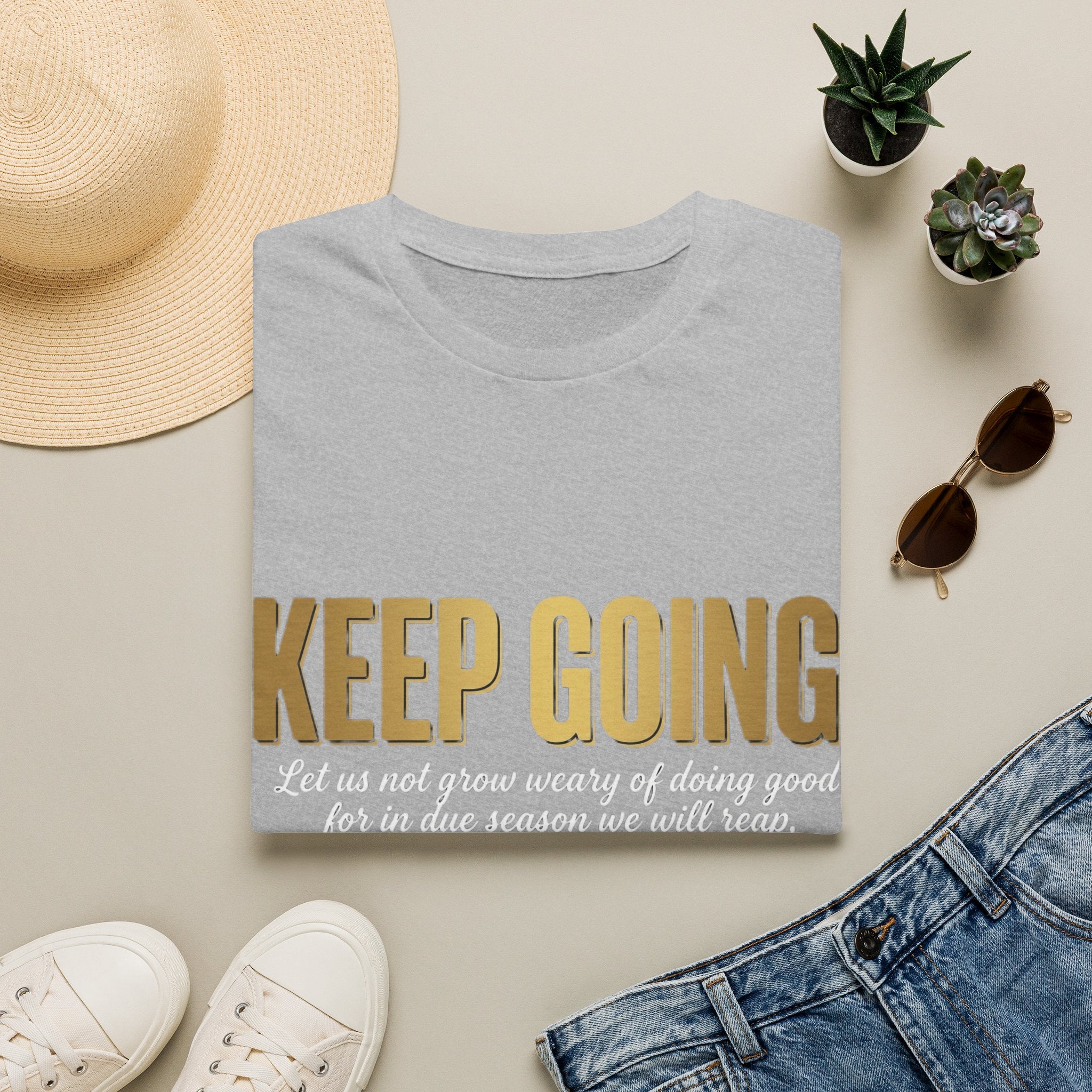 Keep Going T-Shirt — Inspirational Christian Verse Shirt (Galatians 6:9)
