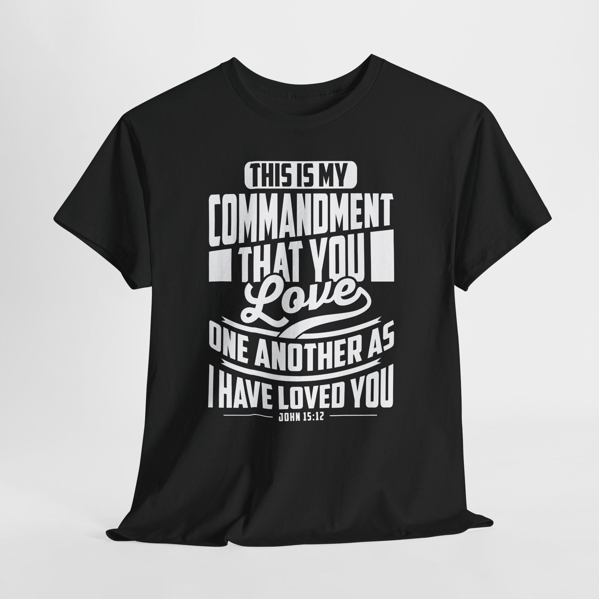 John 15:12 "Love One Another" Tee | Four5Six Streetwear