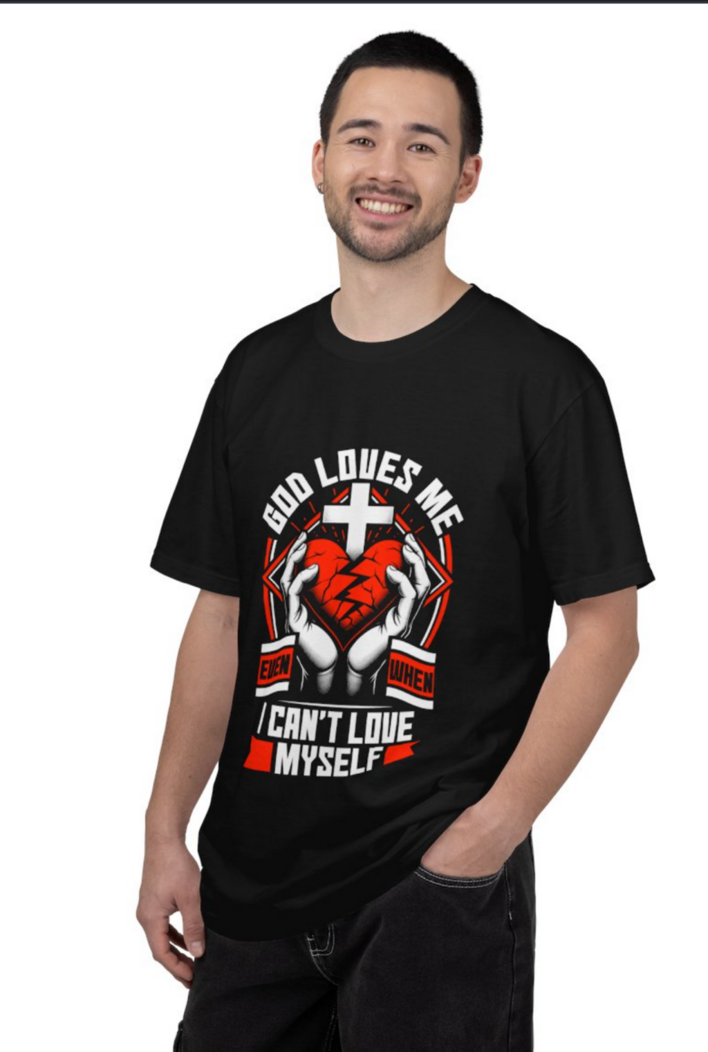 Unisex Christian T-Shirt — "God Loves Me Even When I Can't Love Myself" Graphic Tee